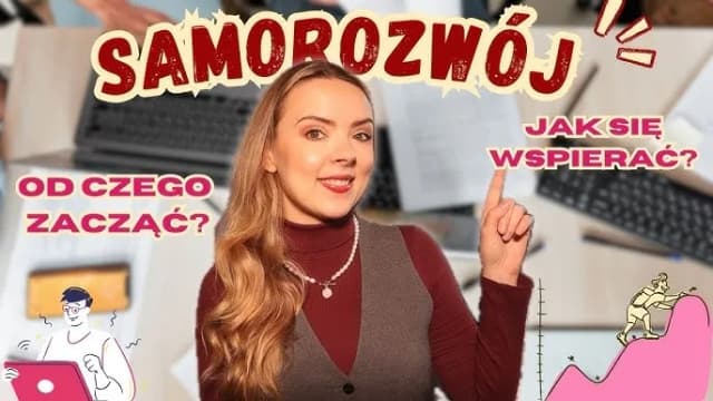 Co to jest rozwój osobisty i jak zmienia życie na lepsze